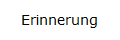 Erinnerung